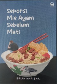 Image of Seporsi Mie ayam sebelum mati